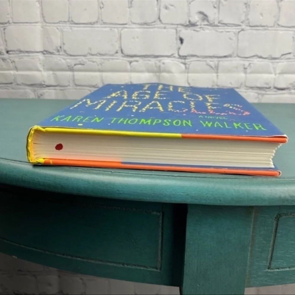 The age of miracles Karen Thompson‎ walker book Hardcover